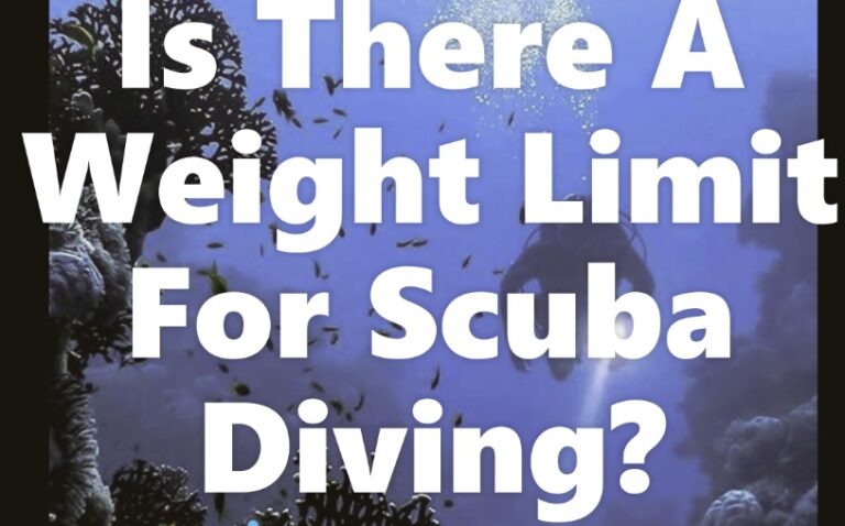 Is There A Weight Limit For Scuba Diving?