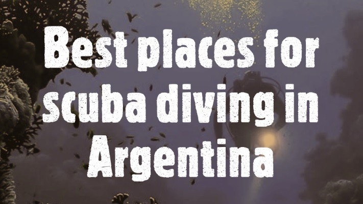 Best places for scuba diving in Argentina