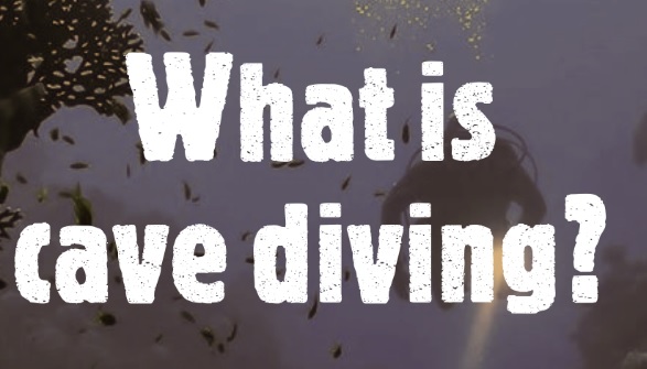 What is cave diving and how it is different from scuba diving